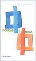 Poucas e Boas