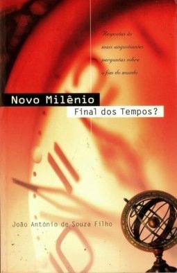 Novo Milênio: Final dos Tempos?