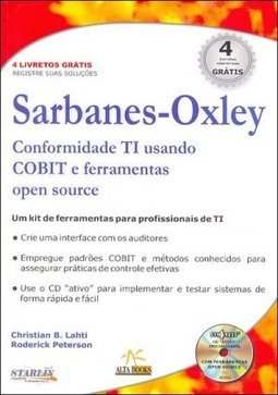 Sarbanes-Oxley: Conformidade TI Usando COBIT e Ferramentas Open Source