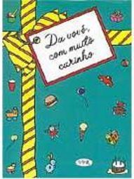 Da Vovó, com Muito Carinho
