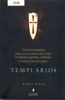Templários: Ordem Militar e Religiosa