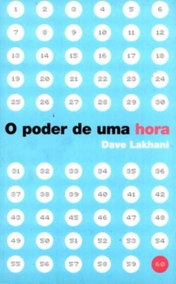 O poder de uma hora