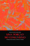 Uma torção no comunismo: ontologia, hermenêutica e política em Vattimo