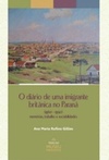 O Diário de uma imigrante britânica no Paraná (Coleção Teses do Museu Paranaense #Volume 7)