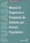 Manual de Diagnóstico e Tratamento de Acidentes por Animais Peçonhentos