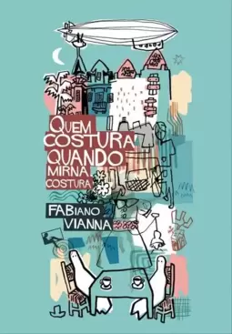 Quem Costura Quando Mirna Costura