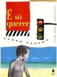 E Só Querer