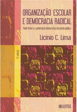 Organização Escolar e Democracia Radical