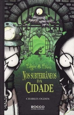 Subterrâneos da Cidade,Nos
