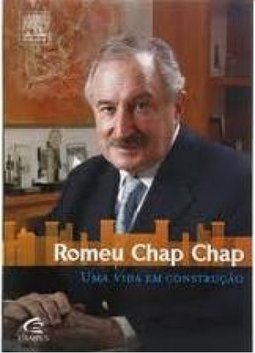 Romeu Chap Chap: Uma Vida em Construção