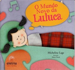 O mundo novo da Luluca