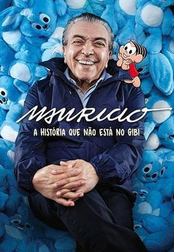MAURICIO: A HISTORIA QUE NAO ESTA NO GIBI