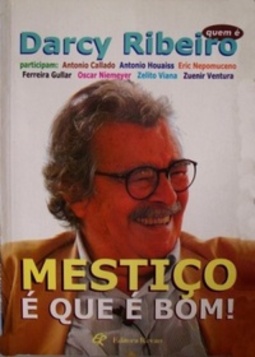 Mestiço é que é bom