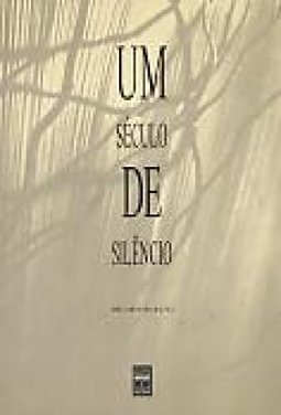 Século de Silêncio, Um