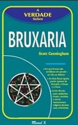 Verdade Sobre a Bruxaria