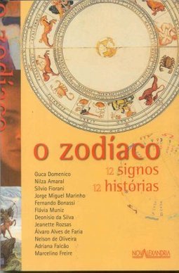 O Zodíaco: Doze Signos, Doze Histórias