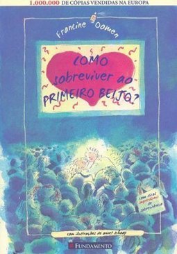 Como Sobreviver ao Primeiro Beijo?