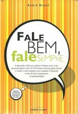 Fale Bem, Fale Sempre