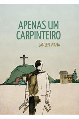 Apenas um Carpinteiro