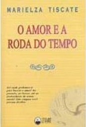 O Amor e a Roda do Tempo