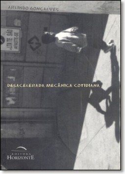Desacelerada Mecânica Cotidiana