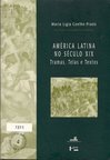 América Latina no Século XIX: Tramas, Telas e Textos