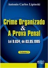 Crime Organizado e a Prova Penal - Lei 9.034, de 03/05/1995