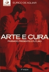 Arte e Cura: passado, presente e futuro