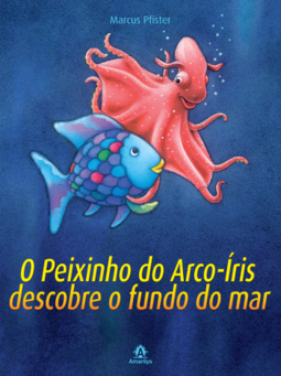 O peixinho do arco-íris descobre o fundo do mar
