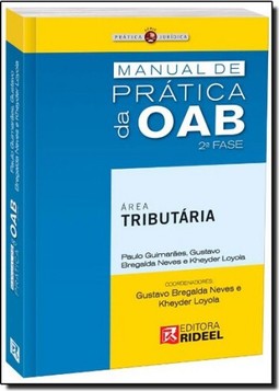 Manual De Pratica Da Oab 2? Fase - Area Tributaria