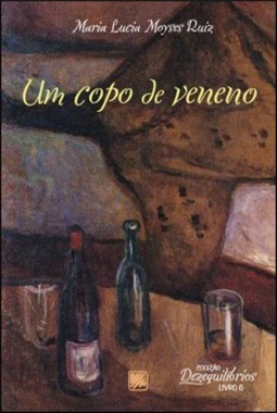 Um copo de veneno