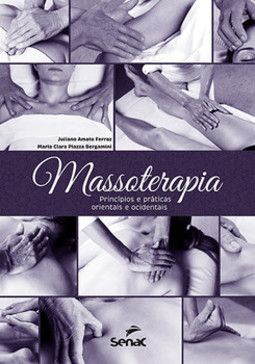 Massoterapia: princípios e práticas orientais e ocidentais
