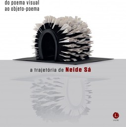 Do poema visual ao objeto-poema: A trajetória de Neide de Sá