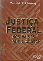 Justiça Federal nos Países que a Adotam