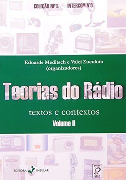 Teorias do rádio: textos e contextos