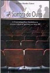 A Sombra da Outra