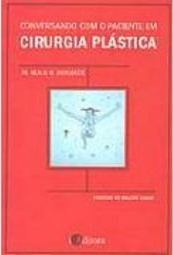 Conversando com o Paciente em Cirurgia Plástica