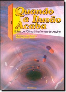 Quando a Ilusão Acaba