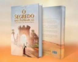 O Segredo dos Patriarcas