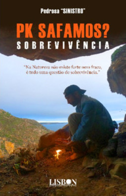 Pk safamos?: sobrevivência