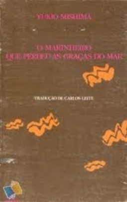 O Marinheiro Que Perdeu As Graças do Mar