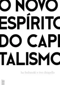 O novo espírito do capitalismo