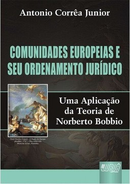 Comunidades Europeias e seu Ordenamento Jurídico