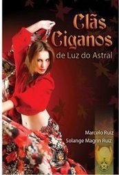 CLAS CIGANOS DE LUZ DO ASTRAL