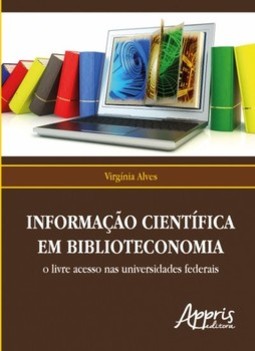 Informação científica em biblioteconomia: o livre acesso nas universidades federais