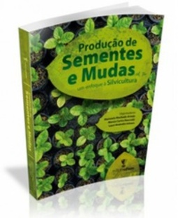 Produção de sementes e mudas