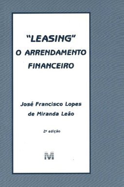 Leasing: o arrendamento financeiro