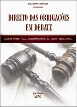 Direito das obrigações em debate: estudos sobre temas contemporâneos da teoria obrigacional