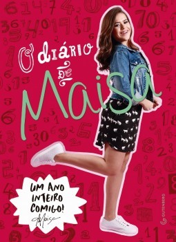 O diário de Maisa: Um ano inteiro comigo!