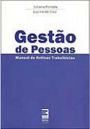 Gestão de Pessoas: Manual de Rotinas Trabalhistas